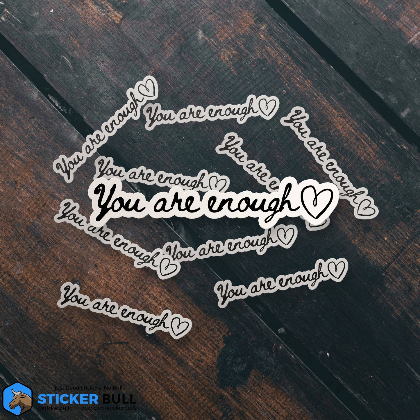 You Are Enough Sticker, Inspirational Sticker, Self Love Sticker, Waterproof Sticker, Vinyl Sticker, WaterBottle Sticker, Hydroflask Sticker