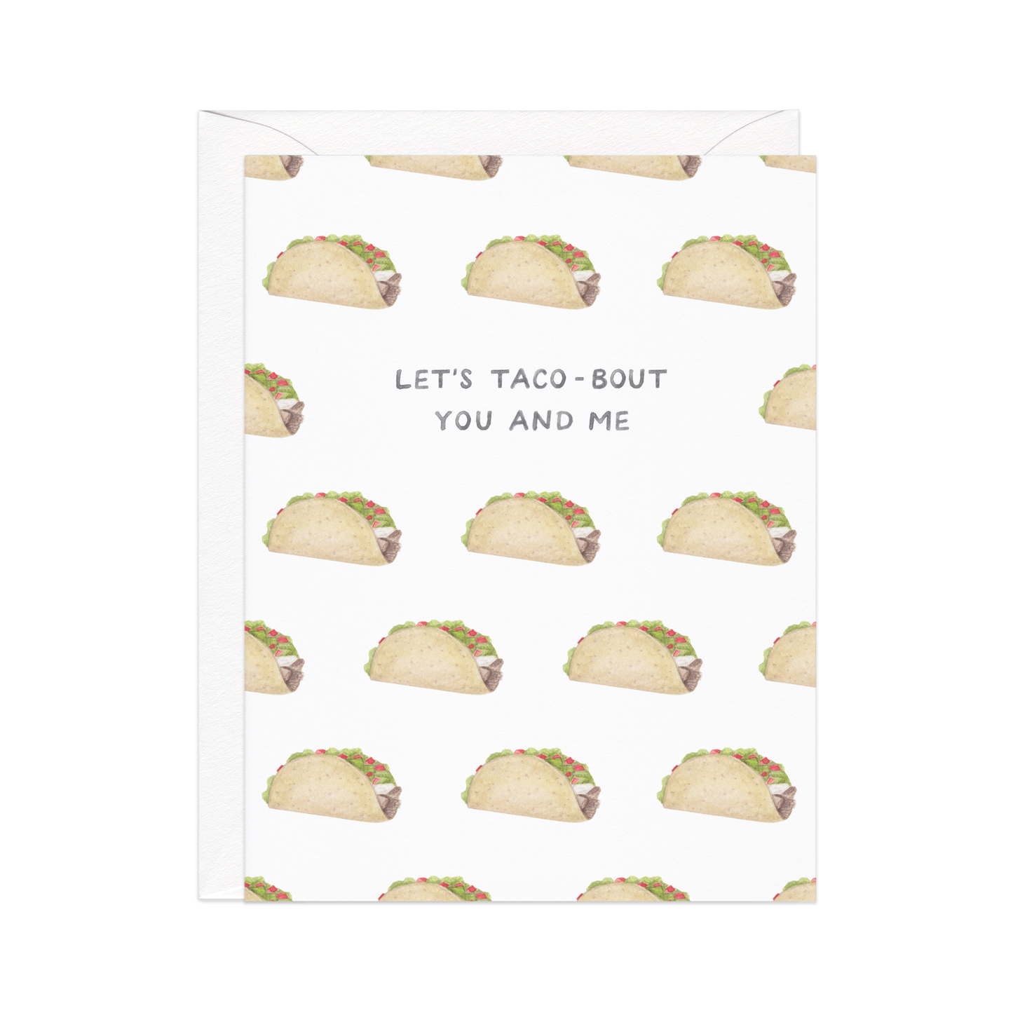 Taco-Bout You & Me — Food Pun Love Card