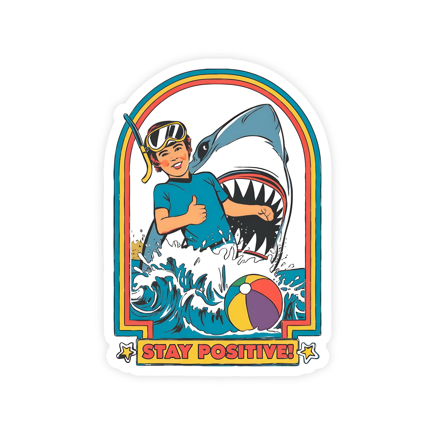 Stay Positive Funny Vintage Meme Vinyl Sticker