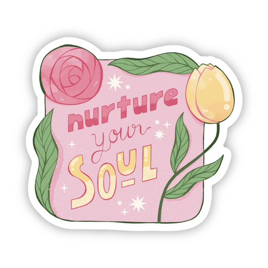 "Nurture Your Soul" Inspirational Sticker