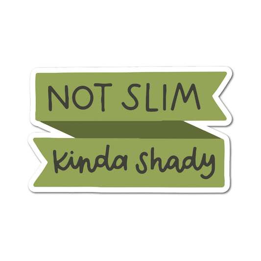 Not Slim, Kinda Shady Vinyl Sticker
