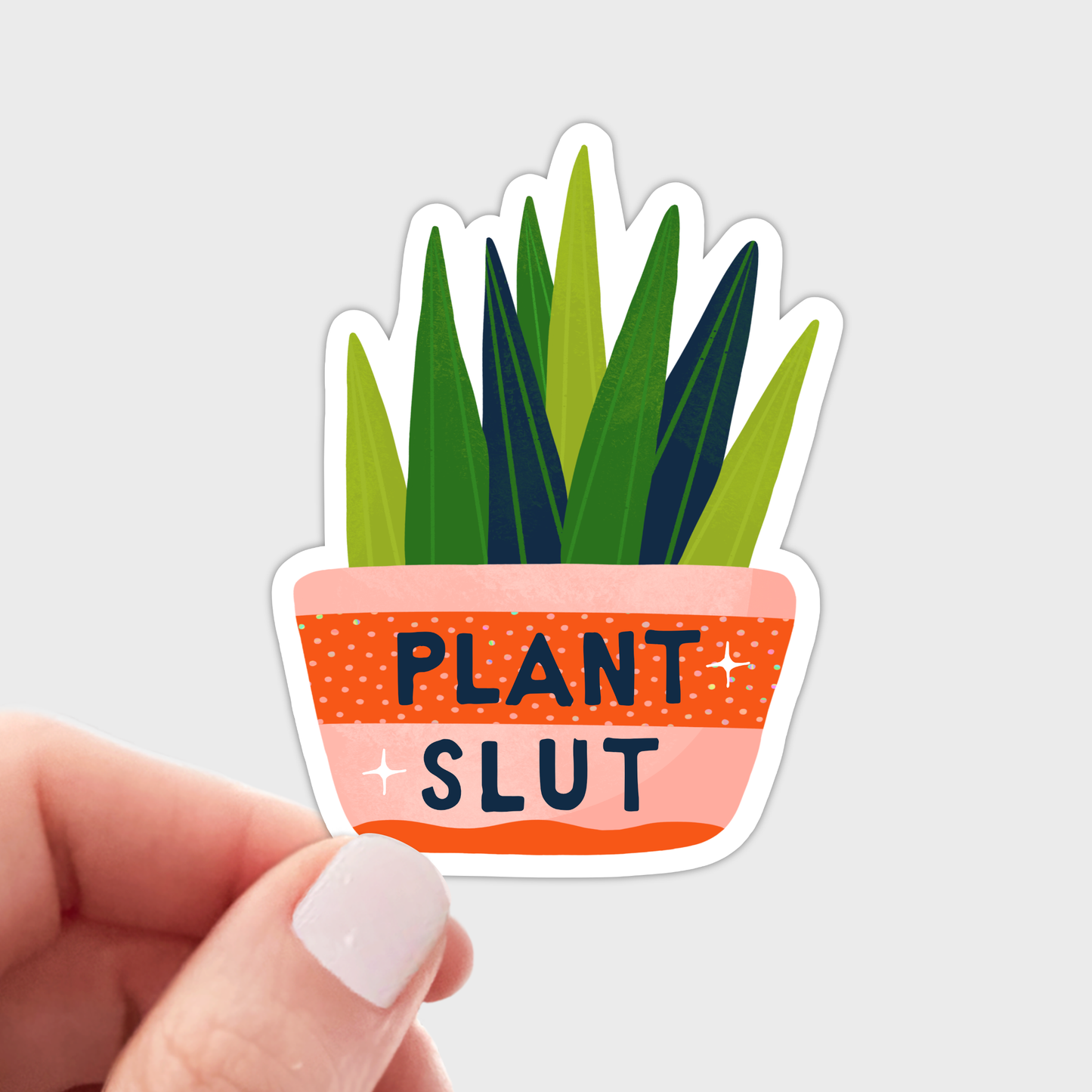 Plant Slut Sticker - gardening, houseplants, nursery, nature