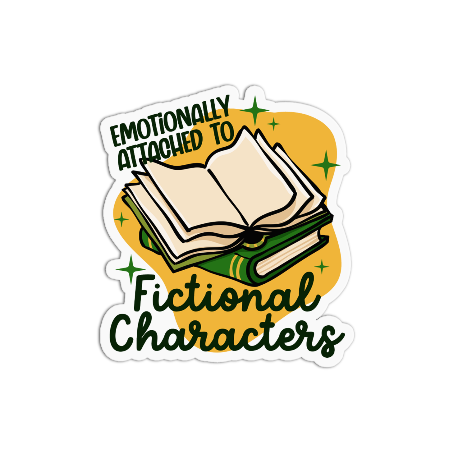 Emotionally attached to fictional Vinyl Textured Stickers