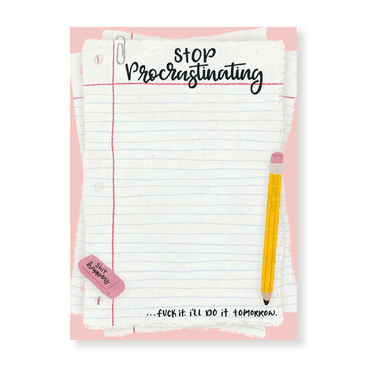 Stop Procrastinating Funny Notepad