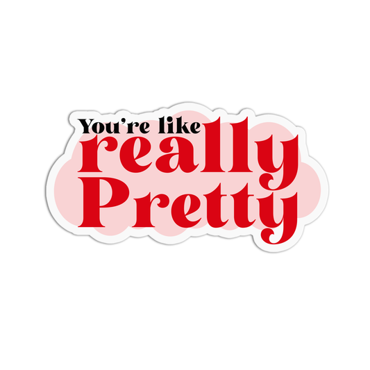 Mean Girls Really Pretty Vinyl Waterproof Stickers