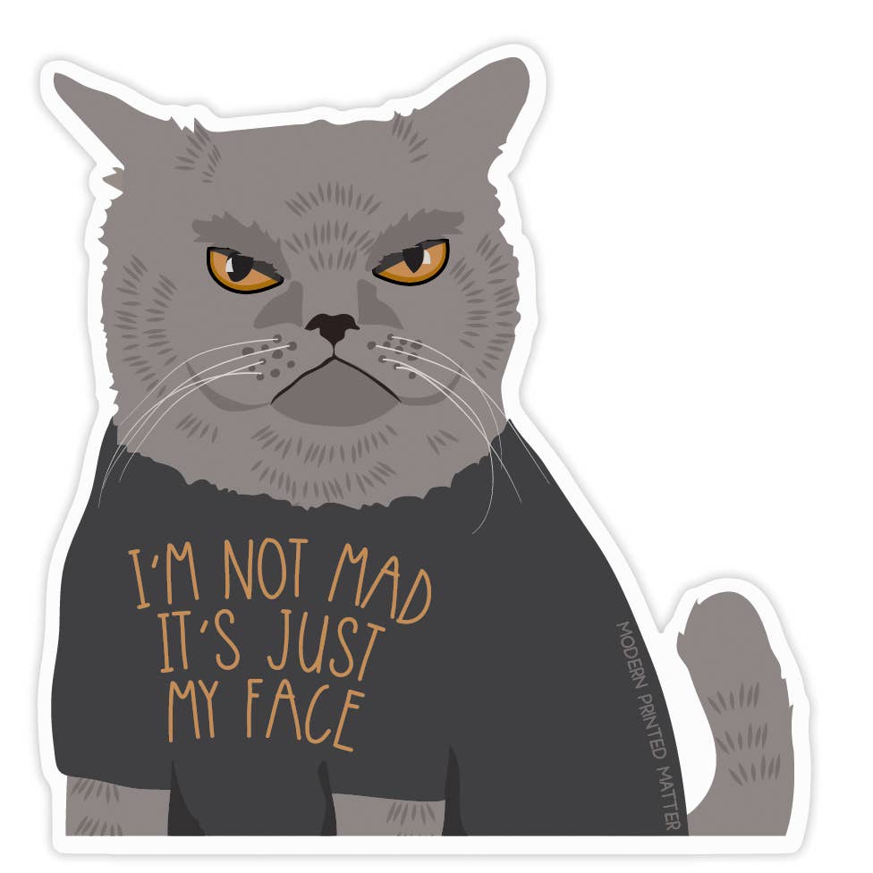 Not Mad Sticker