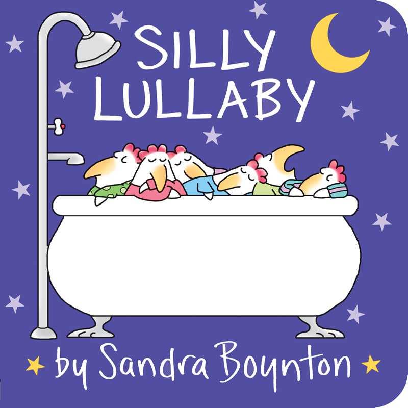 Silly Lullaby by Sandra Boynton: Board Books; 16 pages / English