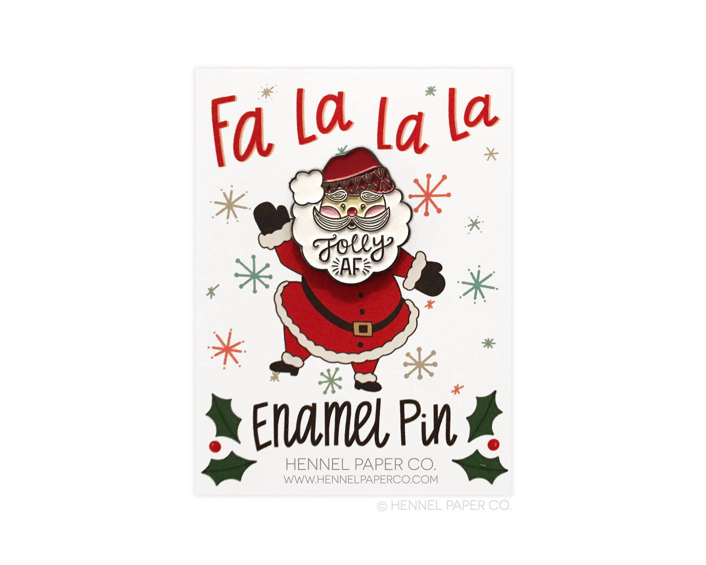 Enamel Pin - Santa Jolly AF (Lighter Skin Tone)