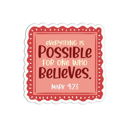 Mark 9:23 Bible Verse Vinyl Textured Sticker