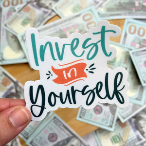 Invest in Yourself Sticker, 3-inch