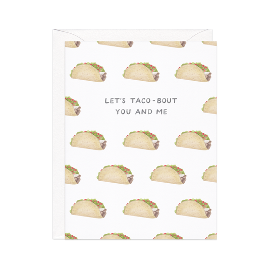 Taco-Bout You & Me — Food Pun Love Card