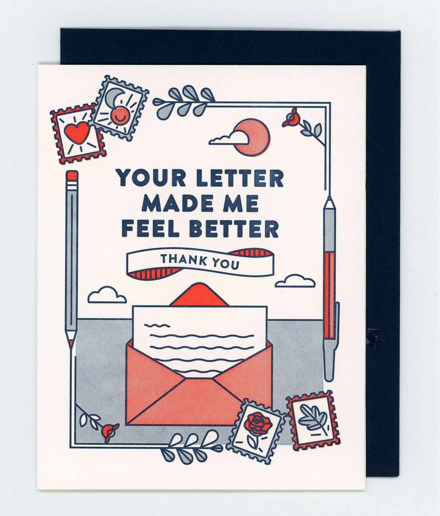 Your Letter Made Me Feel Better  Letterpress Card